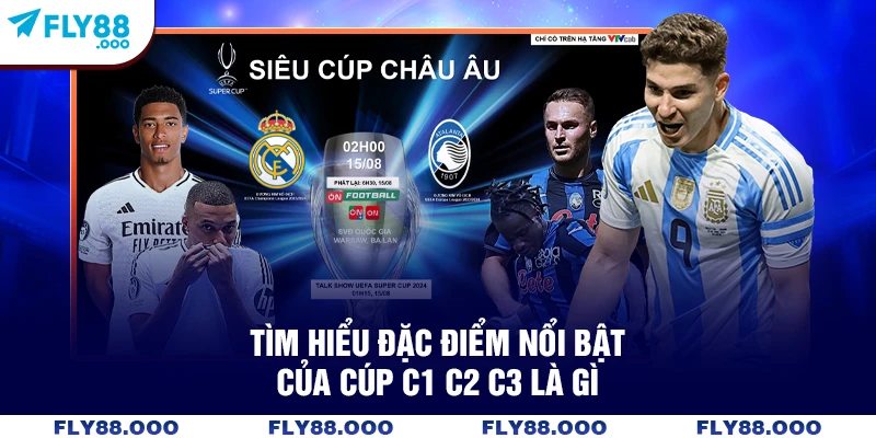 Tìm hiểu đặc điểm nổi bật của cúp C1 C2 C3 là gì